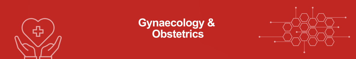 Gynaecology & Obstetrics